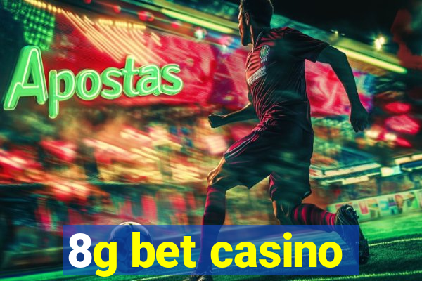 8g bet casino